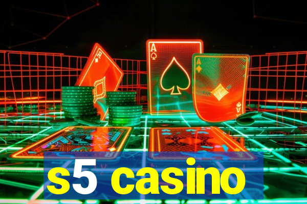 s5 casino