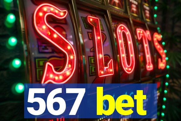 567 bet