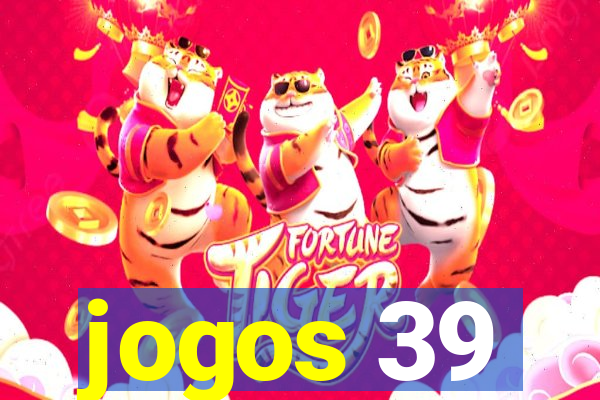 jogos 39