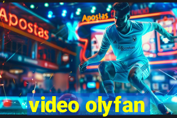 video olyfan