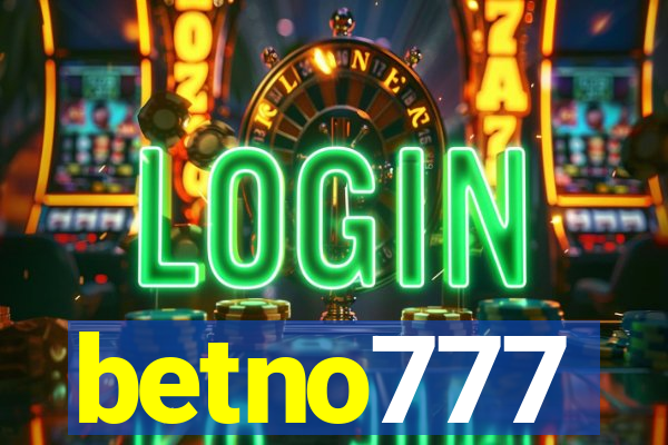 betno777