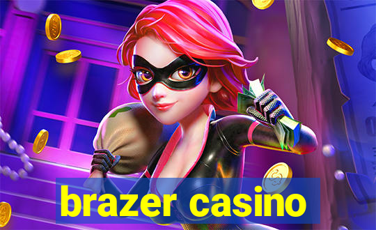 brazer casino