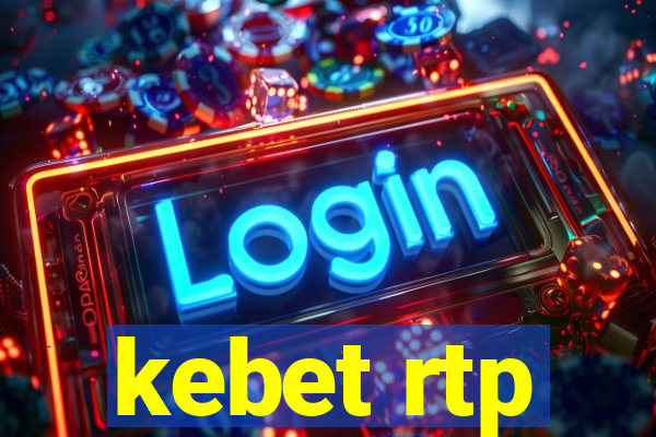 kebet rtp