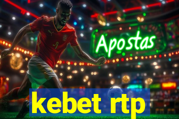 kebet rtp