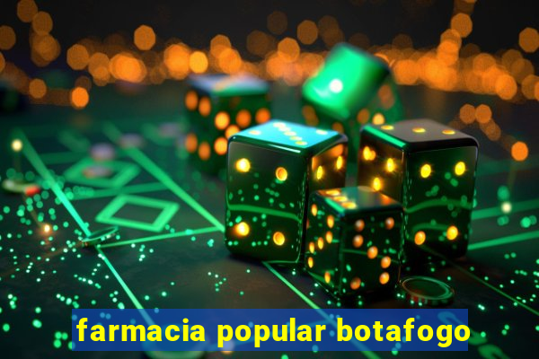 farmacia popular botafogo