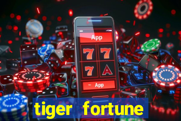 tiger fortune melhores horarios