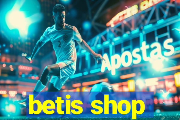 betis shop