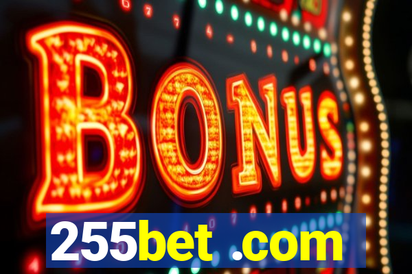 255bet .com