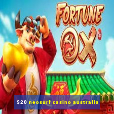 $20 neosurf casino australia