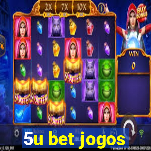 5u bet jogos