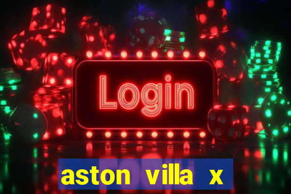 aston villa x liverpool futemax