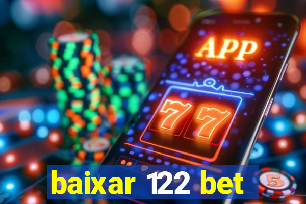 baixar 122 bet