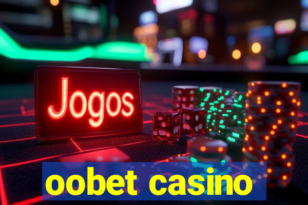 oobet casino