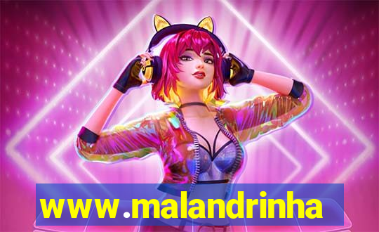 www.malandrinhas.net