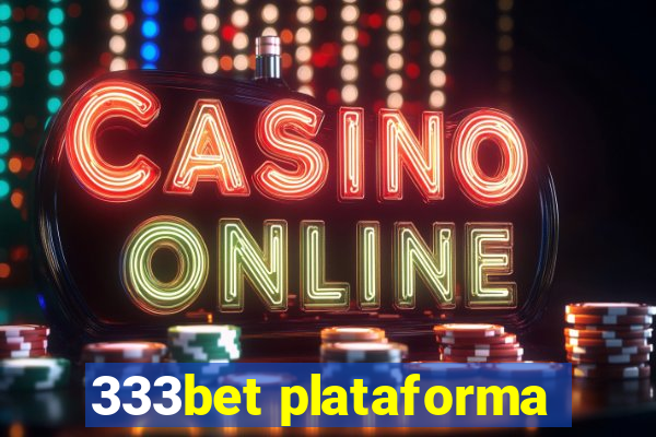 333bet plataforma