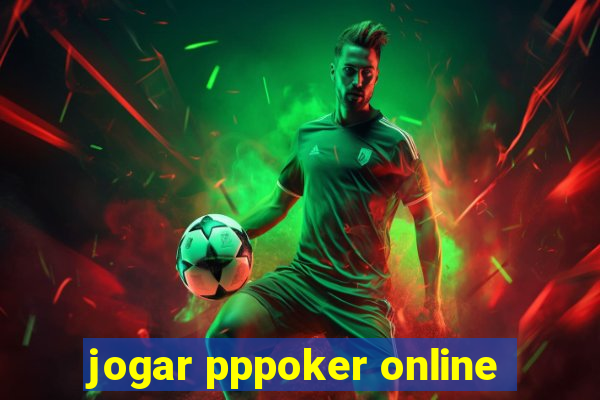 jogar pppoker online