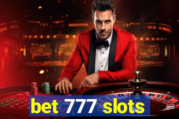 bet 777 slots