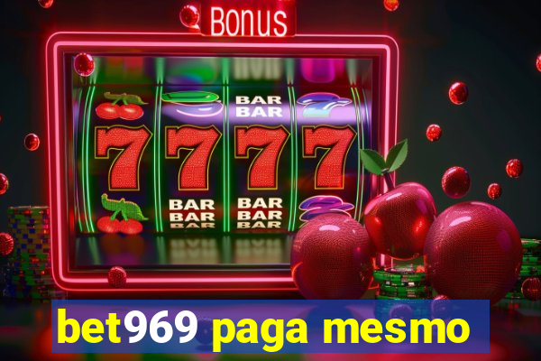 bet969 paga mesmo