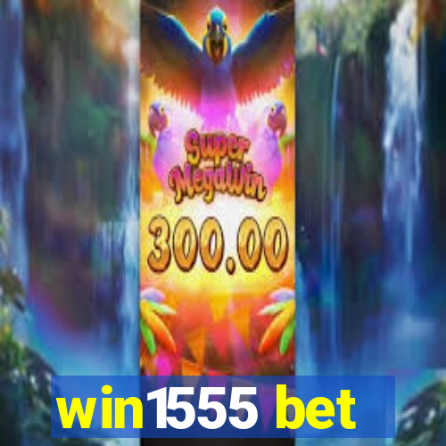 win1555 bet