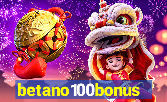 betano100bonus