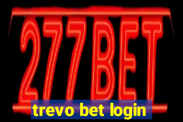 trevo bet login