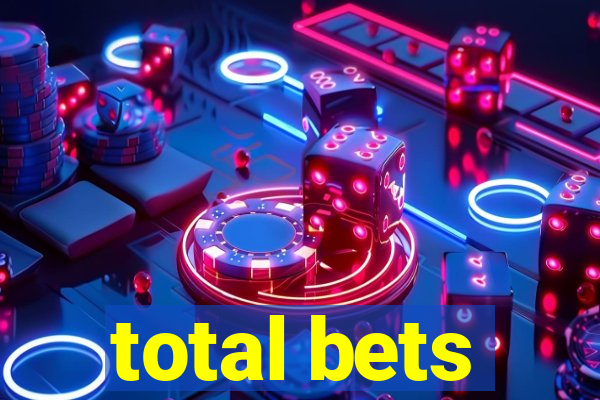 total bets