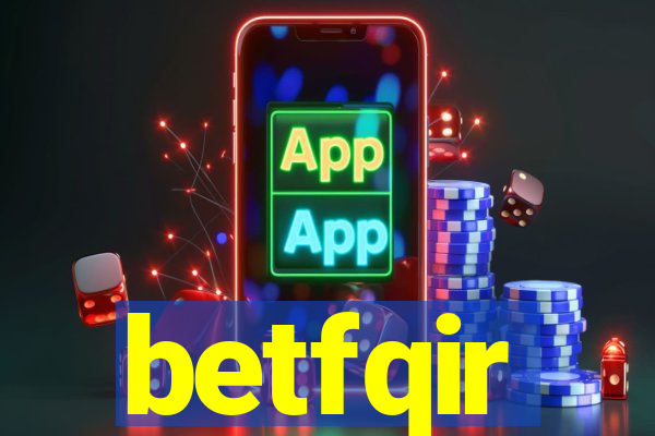 betfqir