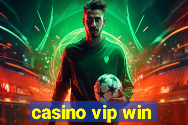 casino vip win