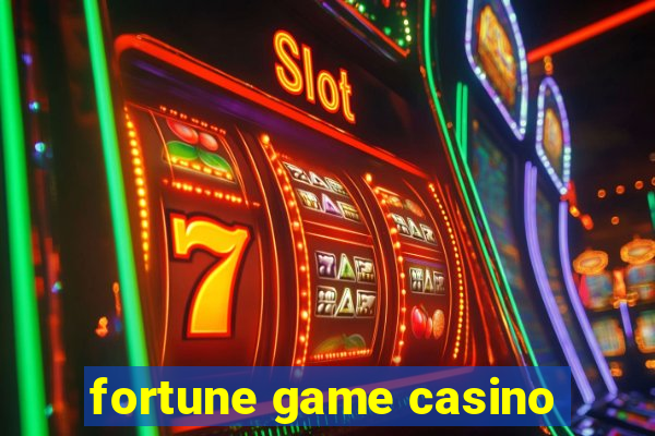 fortune game casino