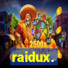 raidux.