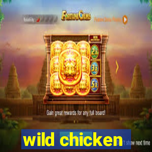 wild chicken