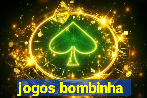 jogos bombinha