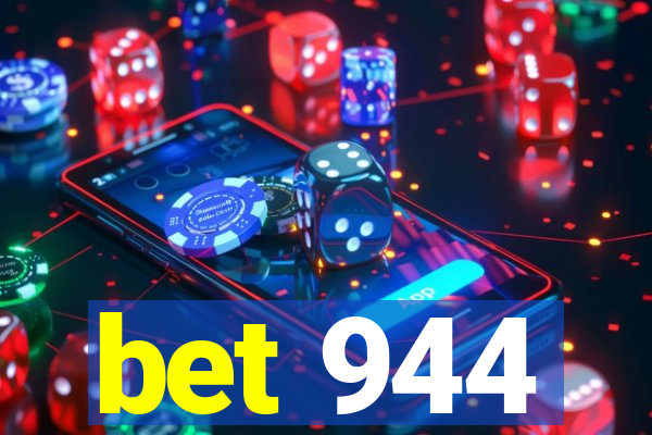 bet 944