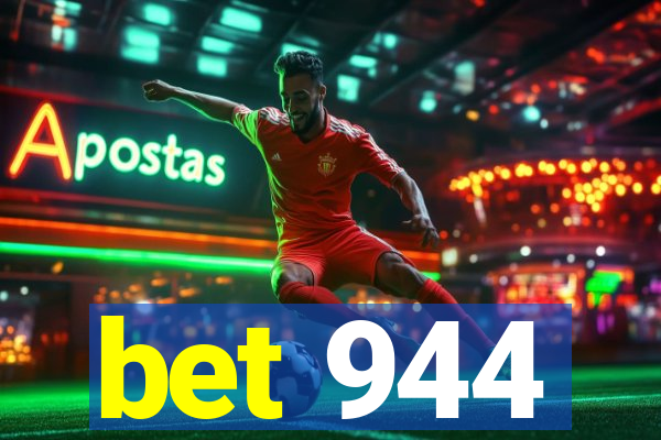 bet 944