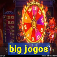 big jogos