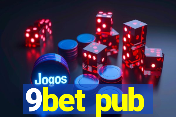 9bet pub