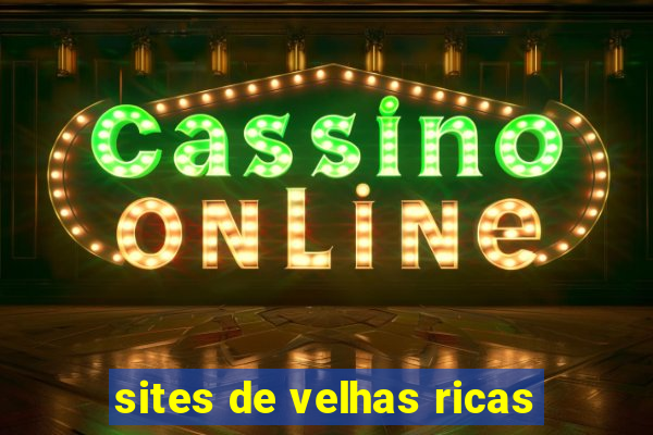 sites de velhas ricas