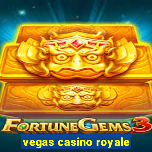 vegas casino royale