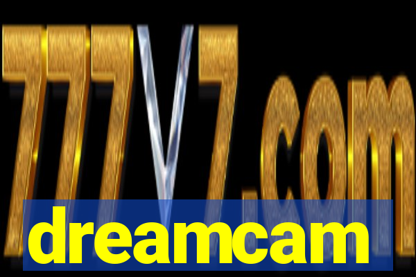 dreamcam