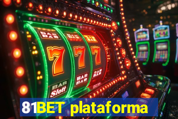 81BET plataforma