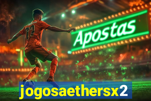 jogosaethersx2