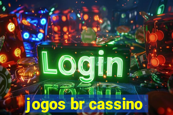 jogos br cassino