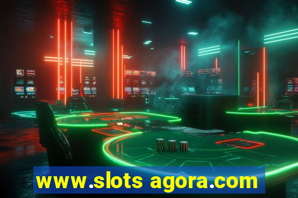 www.slots agora.com