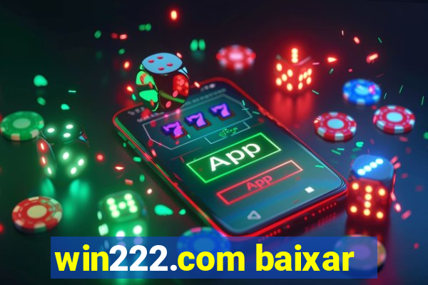 win222.com baixar