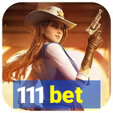 111 bet