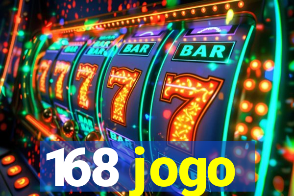 168 jogo