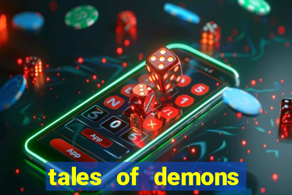 tales of demons and gods saikai