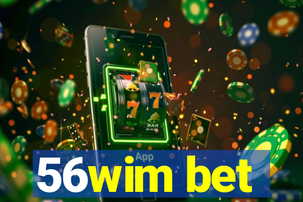 56wim bet