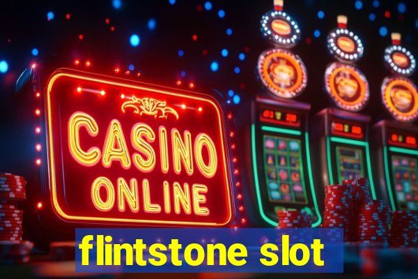 flintstone slot