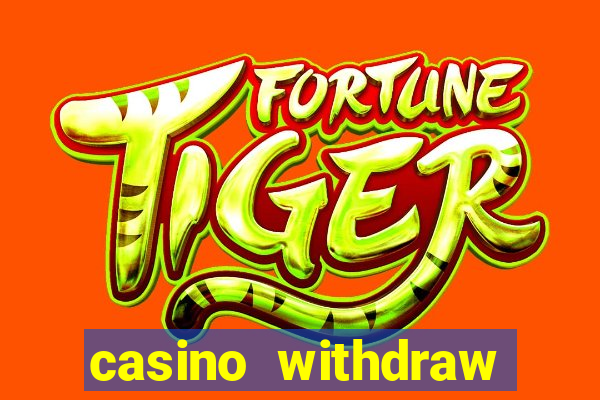 casino withdraw credit card